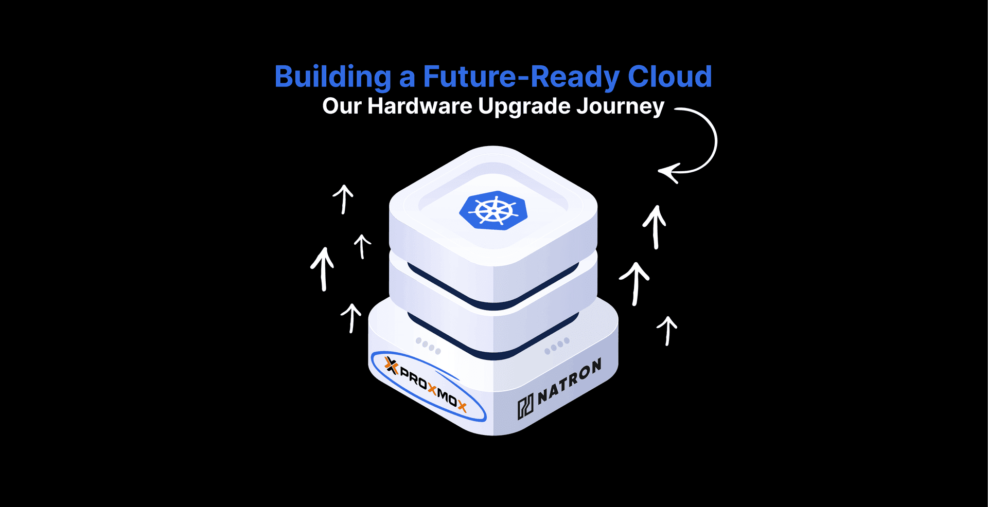 Natron Cloud Upgrade - Building the Future of Our Infrastructure